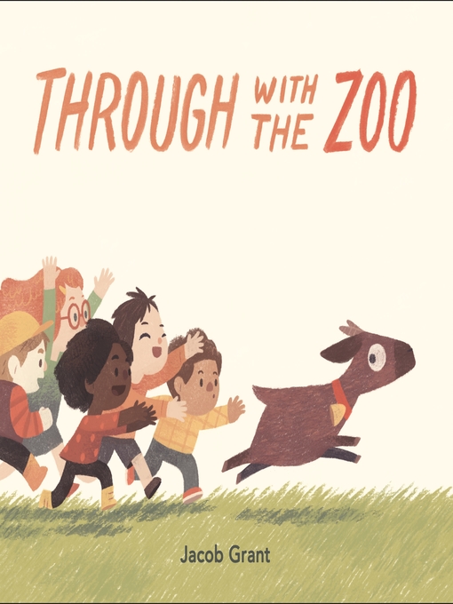 Title details for Through with the Zoo by Jacob Grant - Available